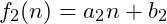 f_2(n) = a_2n + b_2