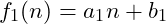 f_1(n) = a_1n + b_1