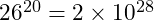 26^{20} = 2\times10^{28}