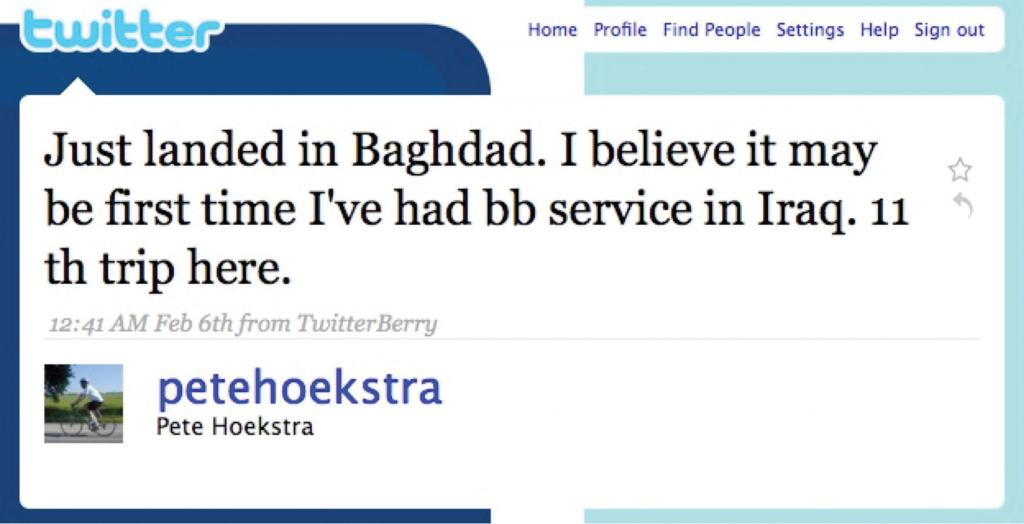 A member of the House Intelligence Committee uses Twitter and reveals his locale on a secret trip. Pete Hoekstra: