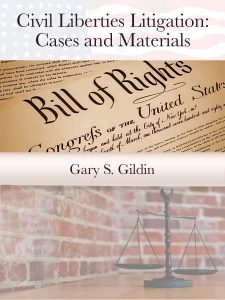 Civil Liberties Litigation: Cases and Materials book cover